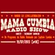 Mama Cumbia Radio Show #18 logo