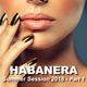 Habanera - Summer Session 2018 Part 1 logo
