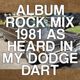 Album Rock - 1981 (As Heard in My Dodge Dart) logo
