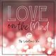 LOVE ON THE MIND - 3LP VALENTINE'S MIX logo