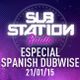 ● ESPECIAL SPANISH DUBWISE ●  en Substation Radio On Line ● ENERO 2015 logo