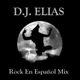 DJ Elias - Rock En Español Mix 2016 logo