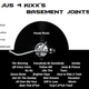 DJ Jus 4 Kixx's Basement Joints logo