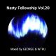 Nasty Fellowship Vol.20 / Mixed by GEORGE & WTRU logo