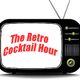 The Retro Cocktail Hour #830 - September 11, 2022 (Orig. b'cast September 7, 2019 - TV Themes) logo