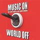 Dj Ice Cap & Dj One More - Music On, World Off logo