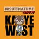 #BoutThatTime - #YeezyTape - Kanye West Mixtape - 2018. logo