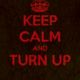 Keep Calm and Turn Up logo