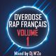 Overdose Mix Rap Français Vol 1 [Damso, Niska, Dadju, Aya Nakamura, Naza] - Instagram : @dj.mzo logo