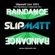 Slipmatt - The Raindance Clubhouse Mix 1991 logo