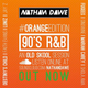 90's R&B #ORANGEedition | @NATHANDAWE (Audio has been edited due to Copyright) logo
