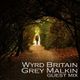 Wyrd Britain 7: Grey Malkin guest mix logo