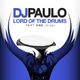 DJ PAULO-Lord of the DRUMS PT 1 (CLUB/BIG-ROOM) Re-issue 2009 logo