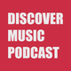 Discover Music Podcast #3 logo
