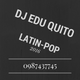 DJ EDU QUITO - LATIN POP 2016 (EDISON TAMAYO) logo