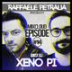 Raffaele Petralia - Mixcloud Episode #14 with GuestDj XENO PI logo