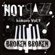 Not Jazz mix Kokomo Vol.9 [BROKEN BROKEN] logo