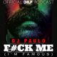 DJ PAULO-F#CK ME I'M FAMOUS (Sleaze-Afterhours-Tech)-Official DILF Podcast logo