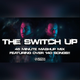 SWITCH DISCO - THE SWITCH UP **OVER 140 SONGS IN 45 MINUTES!!** logo