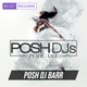 POSH DJ Barr 7.14.20 // EDM & Top 40 Remixes logo