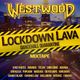 Westwood - Lockdown Lava mixtape - new Dancehall Bashment - Vybz Kartel, Mavado, Teejay, Ding Dong logo