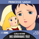 La Belle Histoire des Génériques Télé #59 | Princesse Sarah logo