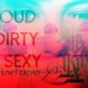 Loud, Dirty & Sexy. -Mixtape- logo