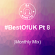 DJ Manette - #BestOfUK Pt 8 (Monthly Mix) | @DJ_Manette logo