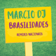 Brasilidades - Os melhores Remixes Nacionais by Marcio DJ logo