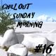 Chil'Out Sunday Morning #16 logo