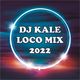 DJ KALE - LOCO MIX 2022 logo