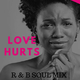 LOVE HURTS MIX (#1 R & B SOUL SONGS COLLECTION) DJ TREASURE - 18764807131 logo