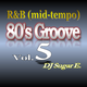 80's Groove Vol.5 (mid-tempo R&B) - DJ Sugar E. logo