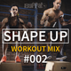 Shape Up | Workout Mix #002 logo