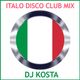 ITALO DISCO CLUB MIX  ( By DJ Kosta ) logo