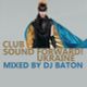 I LOVE DJ BATON - CLUB SOUND FORWARD UKRAINE logo