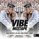 @DJDAYDAY_ / The Vibe Mixtape Vol 2 [R&B, Hip Hop, UK Rap, Afro Beats, Trapsoul + More] logo