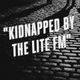 Kidnapped By The Lite FM #001: Part 2 logo