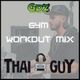Thai Guy - GYM WORKOUT MIX (Mixed Genre Mix) logo