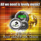 All We Need Is Lovely Music (Acid Jazz, Funk, Disco #393) logo