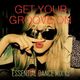 Get Your Groove On - Essential Dance Mix 13 logo