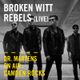 Broken Witt Rebels (Live) | Dr. Martens On Air: Camden Rocks logo
