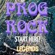 START HERE! PROG ROCK LEGENDS feat Yes, Genesis, Pink Floyd, King Crimson, Camel, Mike Oldfield logo