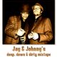 Jay & johnny's 