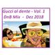 Gucci al dente - Vol. 1 Dnb Jump up Mix feat Flute Tune, General levy, Shape of you, logo