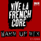 Vive La Frenchcore 2017 Warm-Up Mix By: Enigma_NL logo