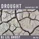DJ LIL GHOST - Drought  Vol 113 logo