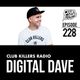 Club Killers Radio #228 - Digital Dave logo