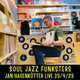 SJF Live stream - Jan Hagenkötter 23/04/23 - Jazz - Fusion - World Music - Soul logo