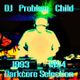 DJ Problem Child 1993-94 Darkcore Selection logo